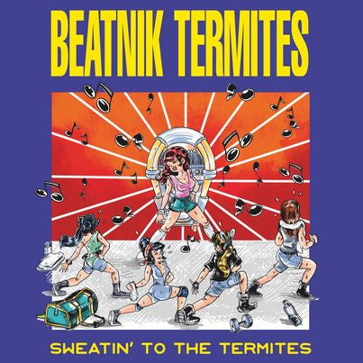 Beatnik Termites – Sweatin' to the Termites 🇺🇸