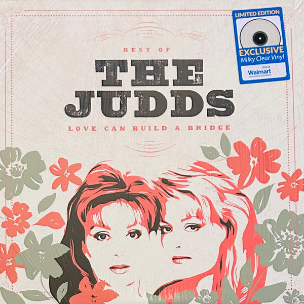 Judds – Love Can Build a Bridge: Best of the Judd 🇺🇸