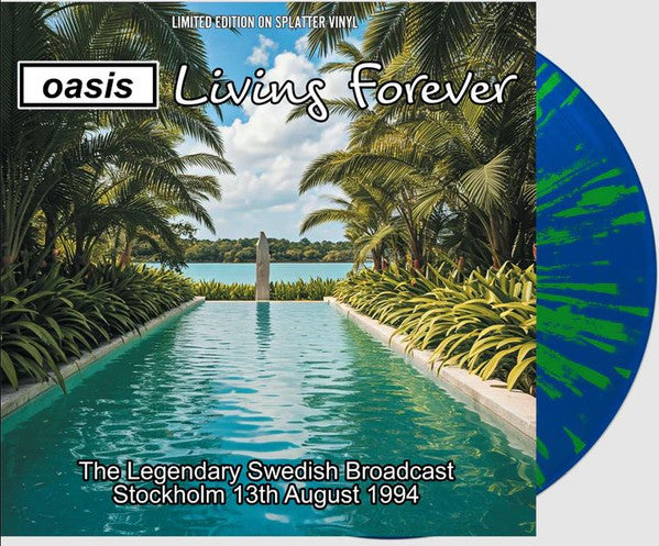 Oasis – Living Forever (Blue & Green Splatter Vinyl) 🇺🇸