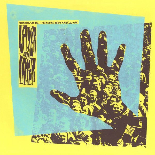 David Chesworth – Layer on Layer (Neon Yellow Vinyl) 🇺🇸
