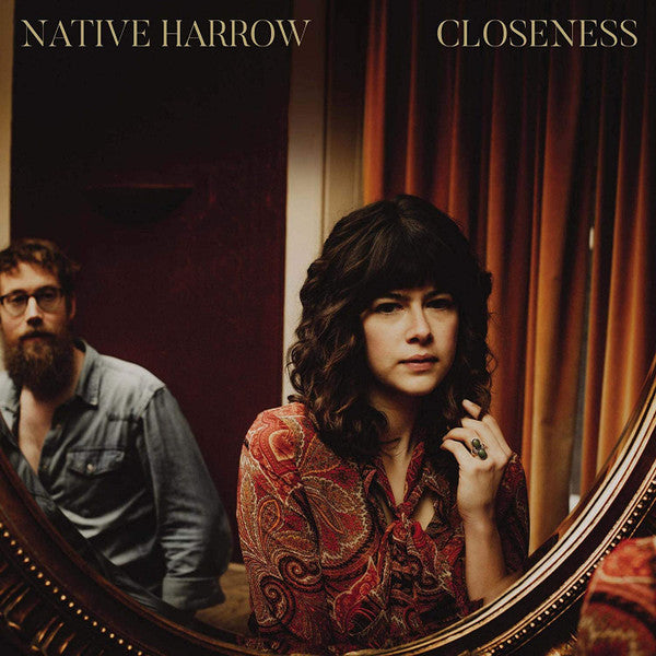 Native Harrow – Closeness (Gold Vinyl/DL Code) (I) 🇺🇸