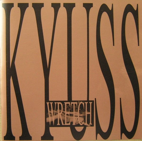 Kyuss – Wretch [CD Nuevo] 💿 🇺🇸