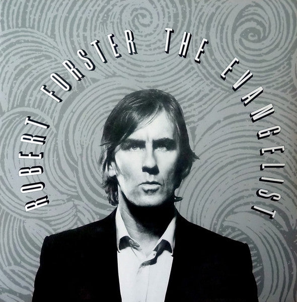 Robert Forster – Evangelist 🇺🇸