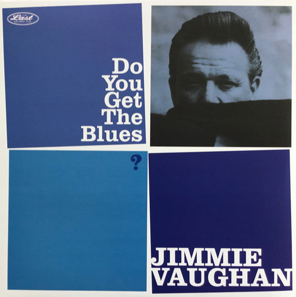 Jimmie Vaughan – Do You Get the Blues 🇺🇸