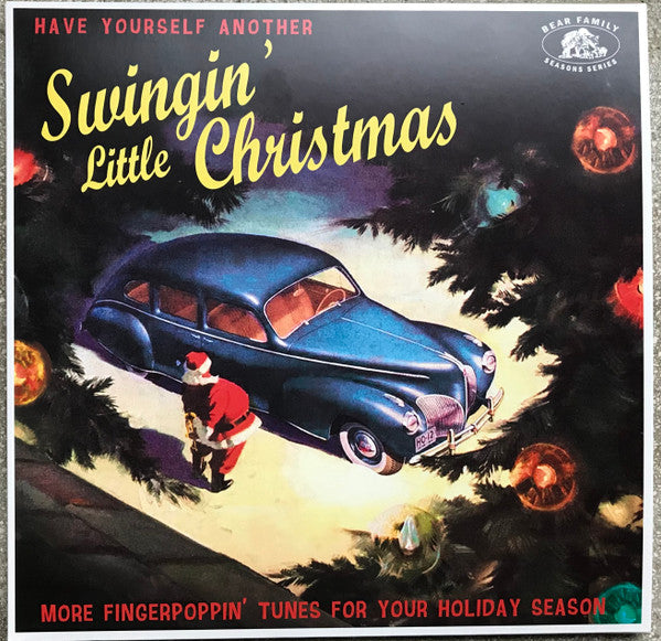 Various Artists – Have Yourself Another Swingin' Little Christmas: More Fingerpoppin' Tunes For Your Holiday Season 🇺🇸