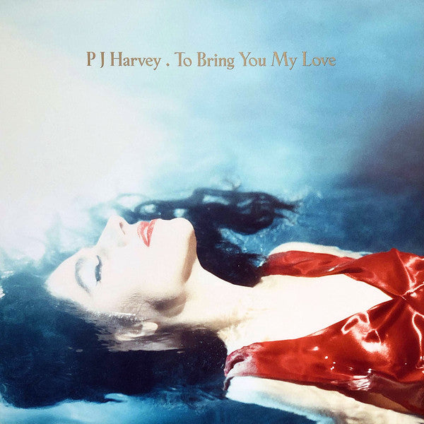 Pj Harvey – To Bring You My Love 🇺🇸