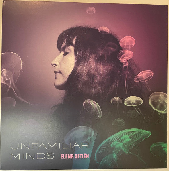 Elena Setien – Unfamiliar Minds (Translucent Blue Vinyl/DL) 🇺🇸