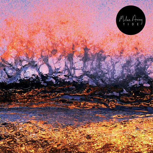 Miles Away – Tide 🇺🇸