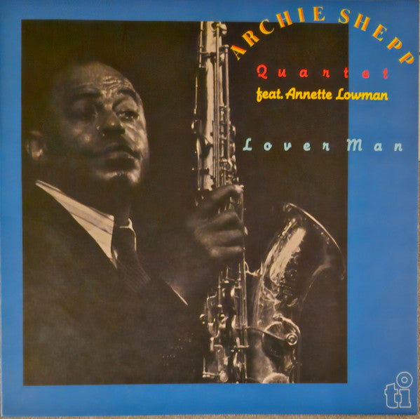 Archie & Annette Lowman Shepp – Lover Man (Expanded) (2LP/180G) 🇺🇸