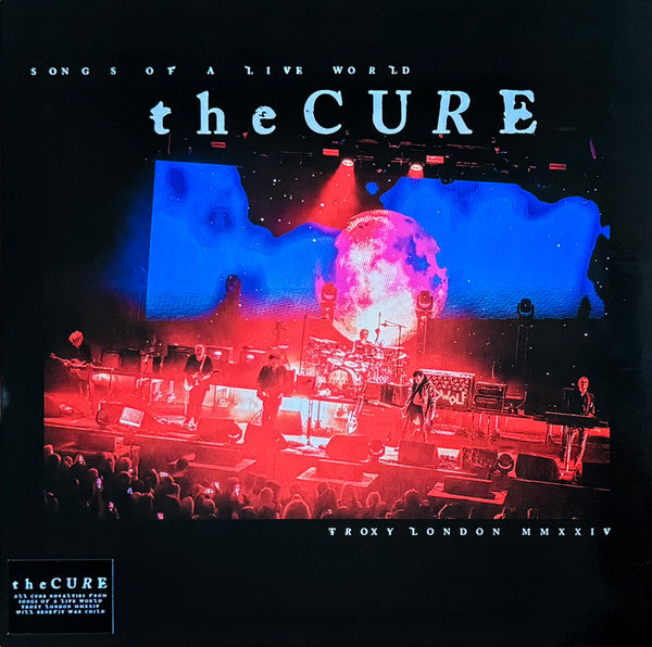 Cure – Songs of a Live World: Troxy London Mmxxiv (I) 🇺🇸