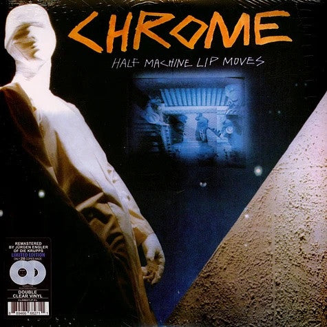 Chrome – Half MacHine Lip Moves (Deluxe/Limited Edition/Clear Vinyl/2LP) 🇺🇸
