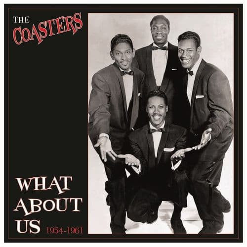 Coasters – What About US: Best of 1955-61 🇺🇸