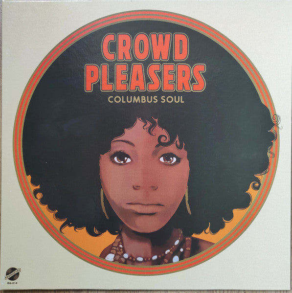 Crowd Pleasers – Columbus Soul - the 7000 Dollar Acetate (Orange Vinyl) 🇺🇸