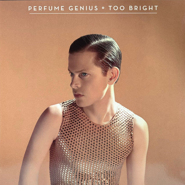 Perfume Genius – Too Bright (Crystal Clear Vinyl) 🇺🇸