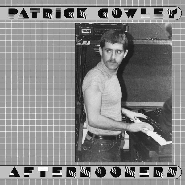 Patrick Cowley – Afternooners (2LP) 🇺🇸
