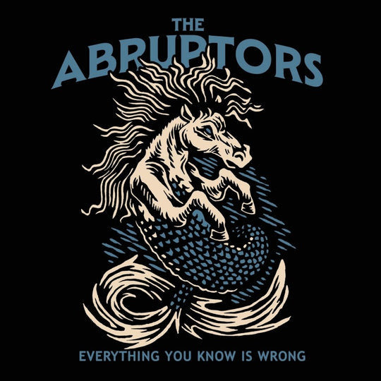 Abruptors – Everything You Know is Wrong 🇺🇸