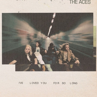 Aces – I've Loved You for so Long 🇺🇸