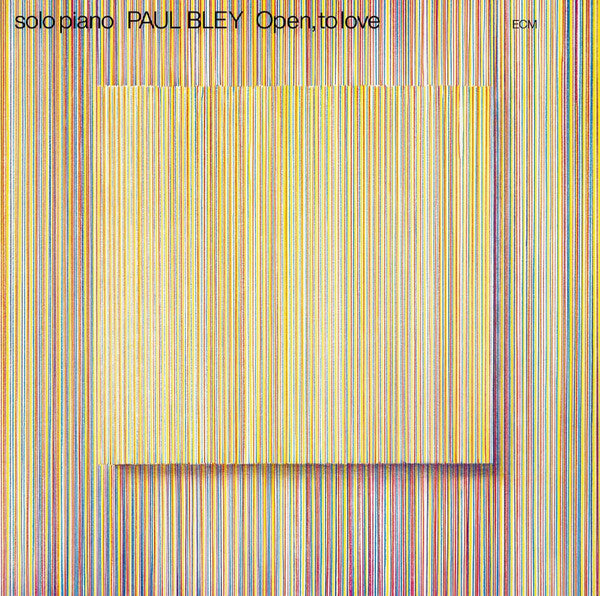 Paul Bley – Open  to Love (Ecm Luminessence Series) (180G) 🇺🇸