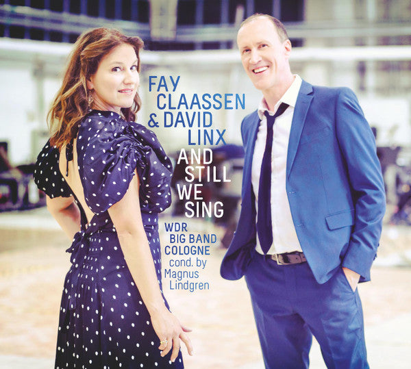 Fay & David Linx Claassen – And Still We Sing 🇺🇸