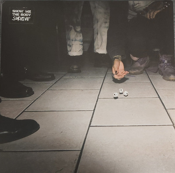 Show Me the Body – Survive (EP) 🇺🇸