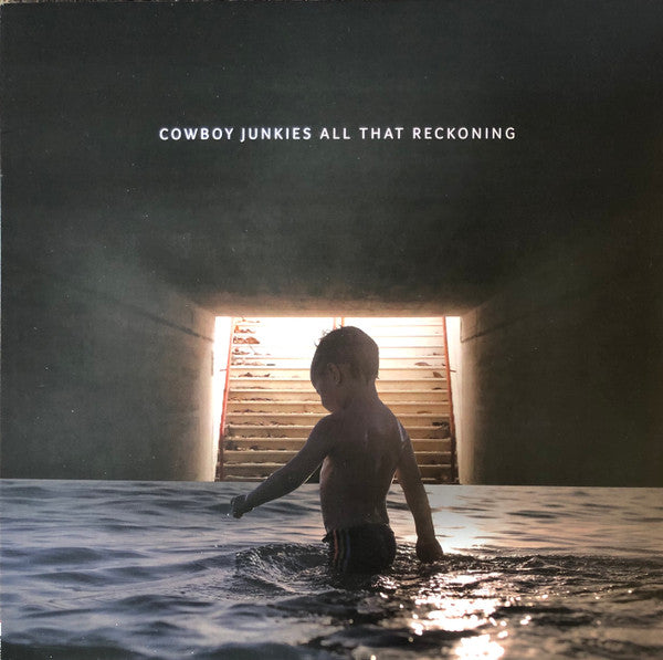 Cowboy Junkies – All that Reckoning 🇺🇸
