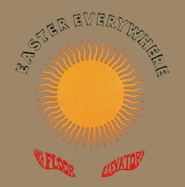 13TH Floor Elevators – Easter Everywhere (Half Speed Remaster) 🇺🇸