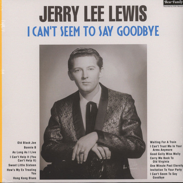 Jerry Lee Lewis – I Can't Seem to Say Goodbye 🇺🇸