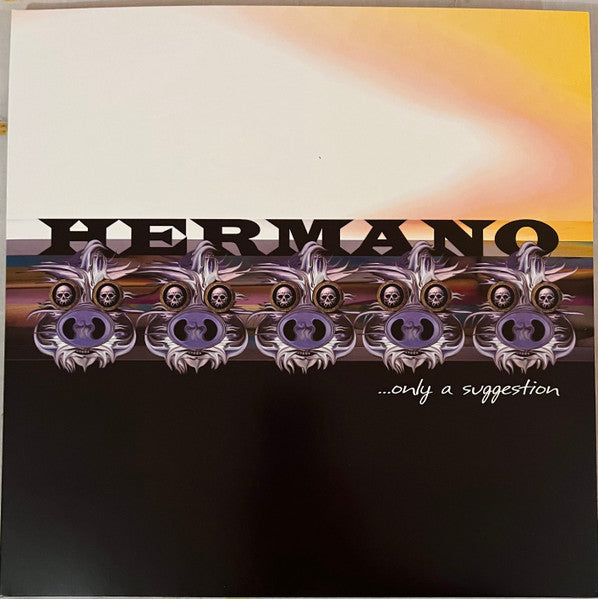 Hermano – Only a Suggestion 🇺🇸