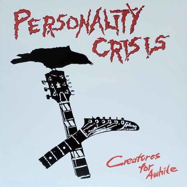 Personality Crisis – Creatures for Awhile 🇺🇸
