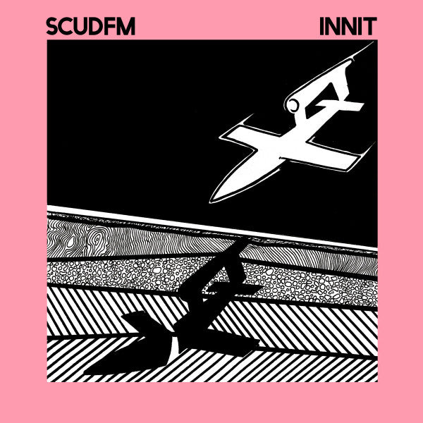 Scud Fm – Innit (Clear Vinyl) 🇺🇸