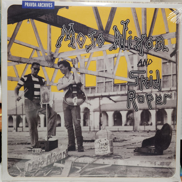 Mojo Nixon & Skid Roper – Mojo Nixon & Skid Roper (Remastered Re-issue) 🇺🇸