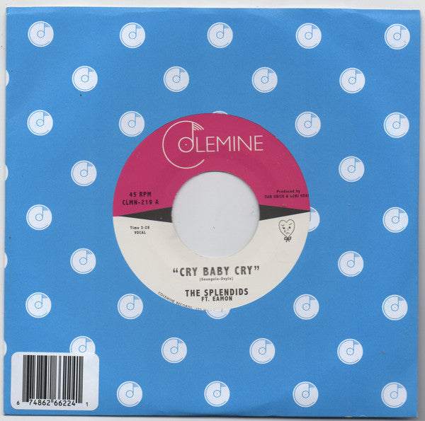 Splendids & Eamon – Cry Baby Cry / Blame My Heart 🇺🇸