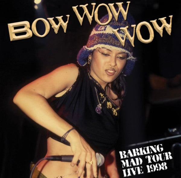Bow Wow Wow – Barking Mad Tour - Live 1998 (Gold Vinyl) 🇺🇸