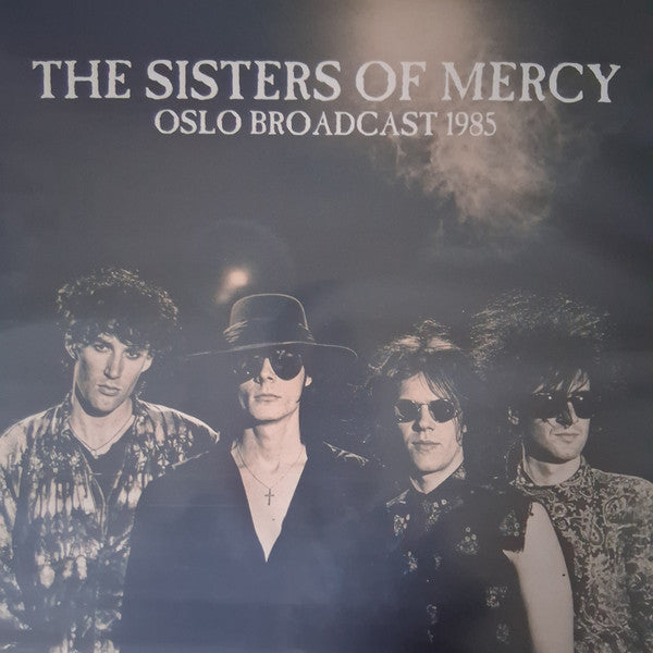 Sisters of Mercy – Oslo Broadcast 1985 (2LP) 🇺🇸