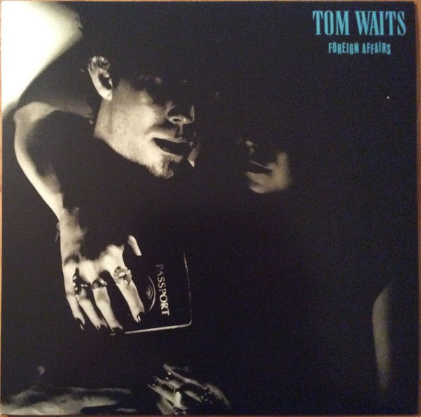 Tom Waits – Foreign Affairs (Remastered) 🇺🇸