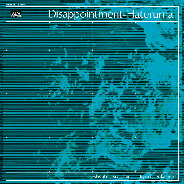 Toshiyuki Tsuchitori / Ryuichi Sakamoto – Disappointment-Hateruma 🇺🇸