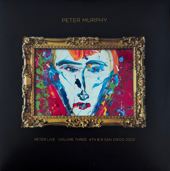 Peter Murphy – Peter Live Volume Three: 4TH & B San Diego 2000 (2LP) 🇺🇸