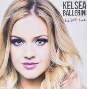 Kelsea Ballerini – First Time 🇺🇸