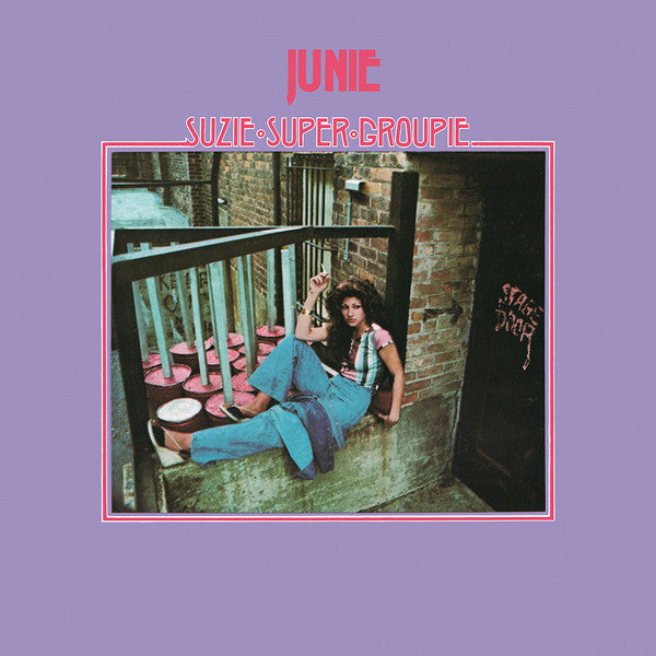 Junie – Suzie Super Groupie 🇺🇸