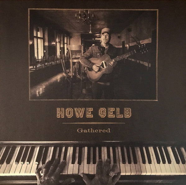 Howe Gelb – Gathered (DL) 🇺🇸