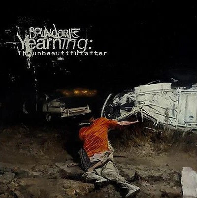 Boundaries – Yearning: The Unbeautiful After [CD Nuevo] 💿 🇺🇸