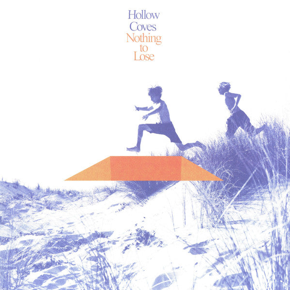 Hollow Coves – Nothing to Lose (Blue Eco Vinyl) 🇺🇸