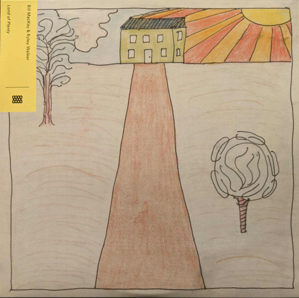 Bill & Ryley Walker MacKay – Land of Plenty 🇺🇸