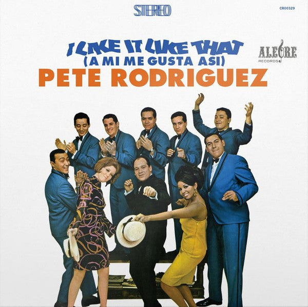Pete Rodriguez – I Like It Like that (a Mi Me Gusta Asi) 🇺🇸