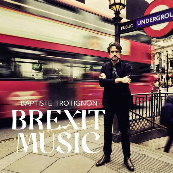 Baptiste Trotignon – Brexit Music (2LP) 🇺🇸