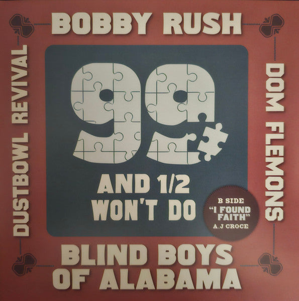 Bobby; Blind Boys of Alabama; Dom Flemons; Dustbowl Revival Rush – 99 & a 1/2 Won't Do 🇺🇸