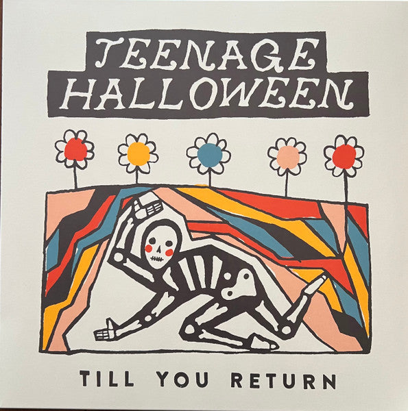 Teenage Halloween – Till You Return (Cloudy Clear Vinyl) 🇺🇸