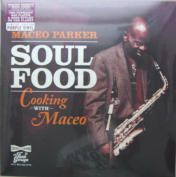MacEo Parker – Soul Food - Cooking with MacEo (140G/Purple Vinyl) 🇺🇸