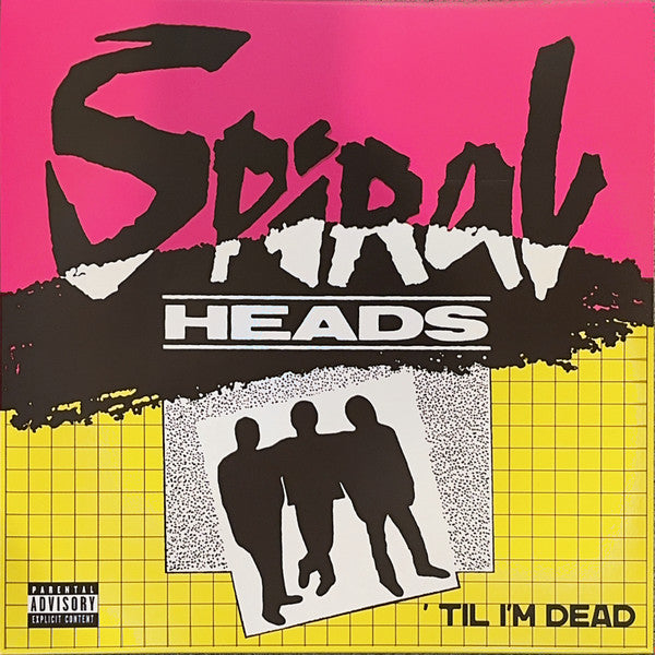 Spiral Heads – Til I'm Dead 🇺🇸