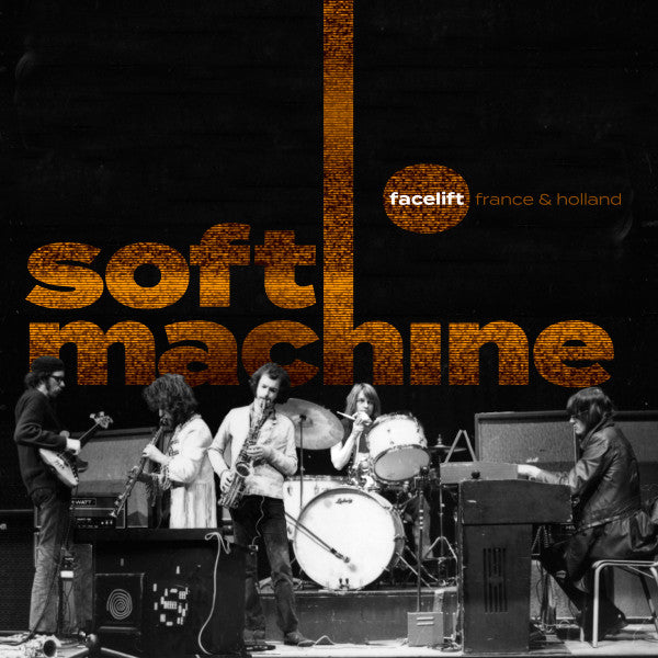 Soft MacHine – Facelift France & Holland (2LP) 🇺🇸
